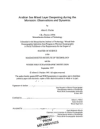 Arabian Sea Mixed Layer Deepening During the Monsoon: Observations and Dynamics