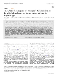 VPS4B Mutation Impairs the Osteogenic Differentiation of Dental Follicle Cells Derived from a Patient with Dentin Dysplasia Type I