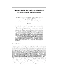 Distance Metric Learning, with Application to Clustering with Side-Information
