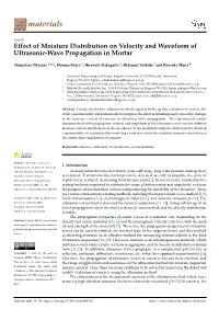 Effect of Moisture Distribution on Velocity and Waveform of Ultrasonic-Wave Propagation in Mortar