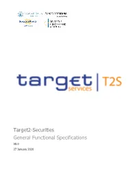 T2S General Functional Specifications Table of Contents