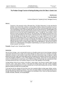 The Problem Change Function of Heritage Building at the Old Cities in Central Java