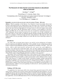 The Research of Video Format Conversion Based on Educational Video-On-Demand Fei Wan , Yi