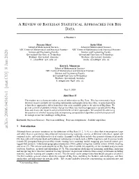 Areview of Bayesian Statistical Approaches for Big Data