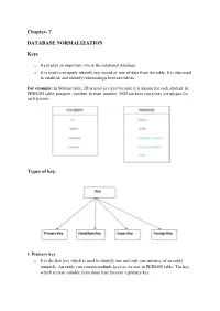 Chapter- 7 DATABASE NORMALIZATION Keys Types of Key