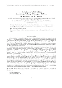 Derivations of a Matrix Ring Containing a Subring of Triangular Matrices S