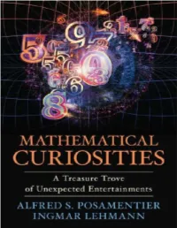 Mathematical Curiosities: a Treasure Trove of Unexpected Entertainments