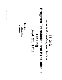 Program Translation and Execution I:Linking Sept. 29, 1998