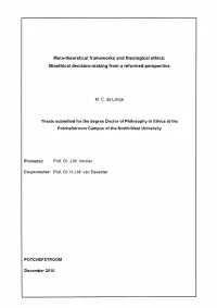 Meta-Theoretical Frameworks and Theological Ethics: Bioethical Decision-Making from a Reformed Perspective