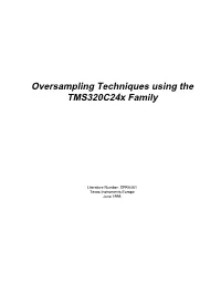 Oversampling Techniques Using the Tms320c24x Family
