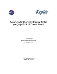 Kepler Stellar Properties Catalog Update for Q1-Q17 DR25 Transit Search