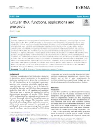 Circular RNA: Functions, Applications and Prospects Minghon Lu