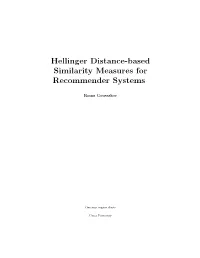 Hellinger Distance-Based Similarity Measures for Recommender Systems