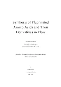 Synthesis of Fluorinated Amino Acids and Their Derivatives in Flow
