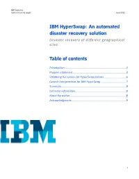 IBM Hyperswap: an Automated Disaster Recovery Solution Disaster Recovery at Different Geographical Sites