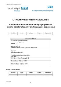LITHIUM PRESCRIBING GUIDELINES Lithium for The