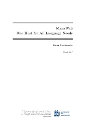 Manydsl One Host for All Language Needs