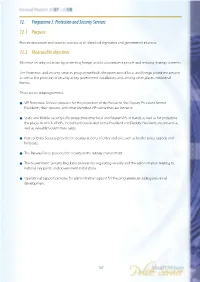 12. Programme 5: Protection and Security Services 12.1 Purpose