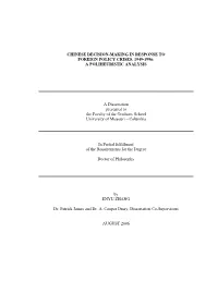 Chinese Decision-Making in Response to Foreign Policy Crises, 1949-1996: a Poliheuristic Analysis