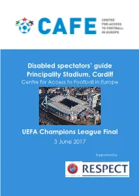 Disabled Spectators' Guide Principality Stadium, Cardiff