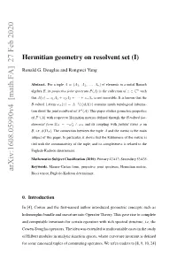 Hermitian Geometry on Resolvent Set