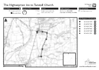 The Highwayman Inn to Tunstall Church OL41 Start Point Distance/Time Terrain Public Transport Key to Facilities the Highwayman Inn 2 Miles Roads, Tracks and Fields