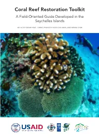 Coral Reef Restoration Toolkit a Field-Oriented Guide Developed in the Seychelles Islands