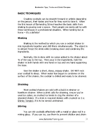 BASIC TECHNIQUES Creating Cocktails Can Be Straight Forward Or