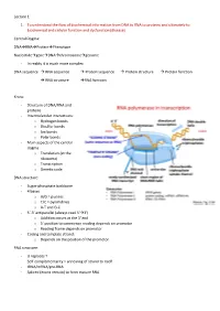 Lecture 1 1. to Understand the Flow of Biochemical Information from DNA to RNA to Proteins and Ultimately to Biochemical And