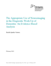 The Appropriate Use of Neuroimaging in the Diagnostic Work-Up of Dementia: an Evidence-Based Analysis