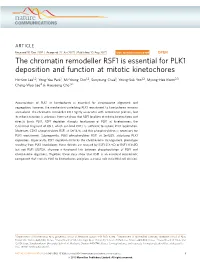 The Chromatin Remodeller RSF1 Is Essential for PLK1 Deposition and Function at Mitotic Kinetochores