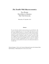 The Trouble with Macroeconomics Paul Romer Stern School of Business New York University