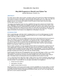 Why SAS Programmers Should Learn Python Too Michael Stackhouse, Covance, Inc