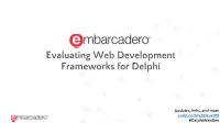 Evaluating Web Development Frameworks for Delphi