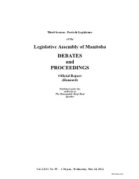 Legislative Assembly of Manitoba Debates and Proceedings Are Also Available on the Internet at the Following Address