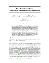 Wiener Meets Deep Learning for Image Deblurring