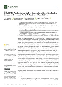 COVID-19 Pandemic Is a Call to Search for Alternative Protein Sources As Food and Feed: a Review of Possibilities