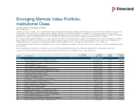 Emerging Markets Value Portfolio- Institutional Class As of December 31, 2019 (Updated Monthly) Source: State Street Holdings Are Subject to Change