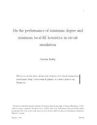 On the Performance of Minimum Degree and Minimum Local Fill
