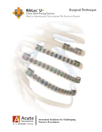 Ribloc U Plus Muscle-Sparing and Subscapular Rib Fracture