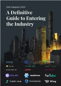 Defi Adoption 2020: a Definitive Guide to Entering the Industry