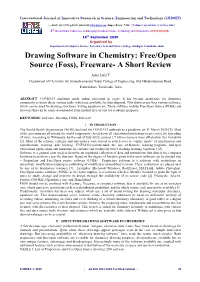Drawing Software in Chemistry: Free/Open Source (Foss), Freeware- a Short Review