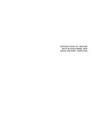 Interactions of Mucins with Biopolymers and Drug Delivery Particles