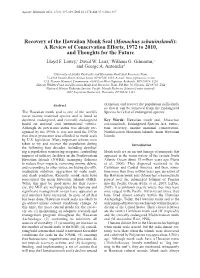 Recovery of the Hawaiian Monk Seal (Monachus Schauinslandi): a Review of Conservation Efforts, 1972 to 2010, and Thoughts for the Future Lloyd F