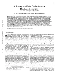 A Survey on Data Collection for Machine Learning a Big Data - AI Integration Perspective