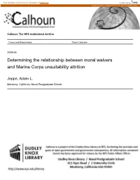 Determining the Relationship Between Moral Waivers and Marine Corps Unsuitability Attrition