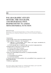 Polarographic Oxygen Sensors, the Oxygraph, and High-Resolution Respirometry to Assess Mitochondrial Function