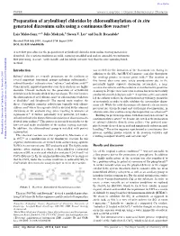 Preparation of Arylsulfonyl Chlorides by Chlorosulfonylation of in Situ Generated Diazonium Salts Using a Continuous ﬂow Reactor†