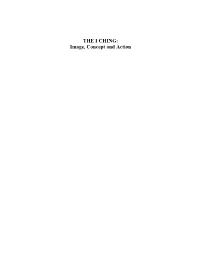 THE I CHING: Image, Concept and Action