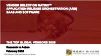 Vendor Selection Matrix™ Application Release Orchestration (Aro) Saas and Software